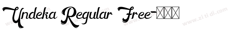 Undeka Regular Free字体转换